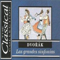The Classical Collection - Dvořák - Las grandes sinfonías
