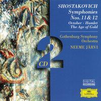 Shostakovich: Symphonies Nos. 11 & 12; October; Hamlet; The Age of Gold