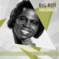 Big Boy James Brown, Vol. 8
