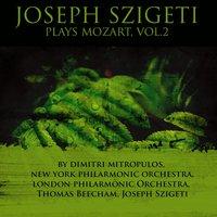 Joseph Szigeti Plays Mozart, Vol. 2