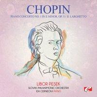 Chopin: Piano Concerto No. 1 in E Minor, Op. 11: II. Larghetto