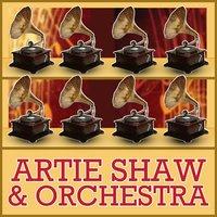 Artie Shaw & Orchestra