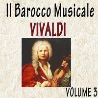 Il Barocco Musicale: Vivaldi, Vol. 3