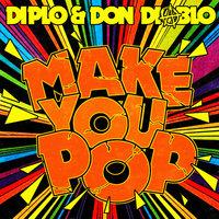 Make You Pop - Remixes