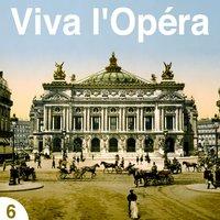 Viva l'Opéra, Vol. 6