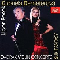 Dvorak: Violin Concerto - Suk: Fantasy