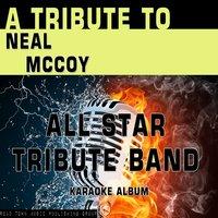 A Tribute to Neal McCoy