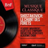 Shostakovich: Le chant des forêts