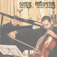 Breathe, Instrumental
