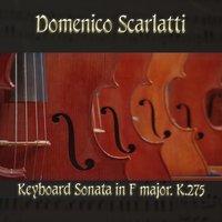 Domenico Scarlatti: Keyboard Sonata in F major, K.275