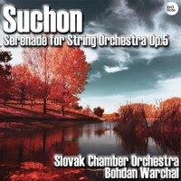 Suchon: Serenade for String Orchestra Op. 5