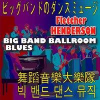 Big Band Ballroom Blues