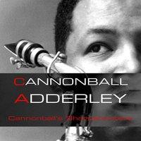 Cannonball Adderley: Cannonball's Sharpshooters