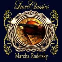 Luxe Classics. Marcha Radetsky