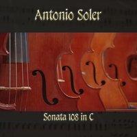 Antonio Soler: Sonata 108 in C