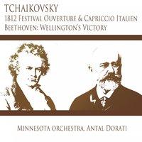 Tchaikovsky: 1812 Festival Overture & Capriccio Italien - Beethoven: Wellington's Victory
