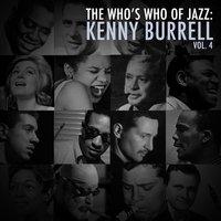 A Who's Who of Jazz: Kenny Burrell, Vol. 4