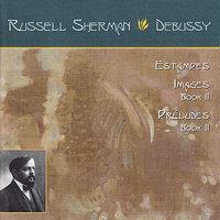 Debussy: Estampes, Images & Préludes