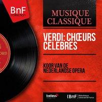 Verdi: Chœurs célèbres