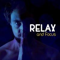 Relax and Focus