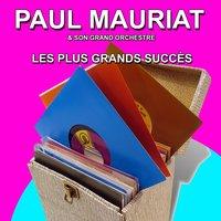 Paul Mauriat et son grand orchestre - Les plus grands succès