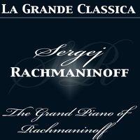 The Grand Piano of Rachmaninoff