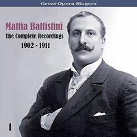 Great Opera Singers / The Complete Recordings / 1902 - 1911, Vol. 1