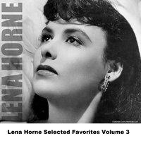Lena Horne Selected Favorites Volume 3
