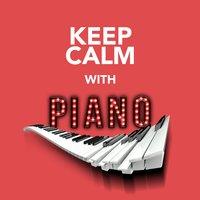 Keep Calm with Piano
