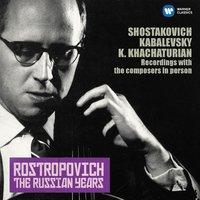 Shostakovich, Kabalevsky & Khachaturian, Karen: Cello Sonatas (The Russian Years)