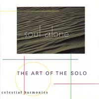Soul Alone: The Art of the Solo