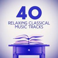 40 Relaxing Classical Music Tracks