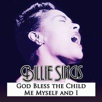 Billie Sings....God Bless the Child & Me Myself and I