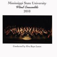 Mississippi State University Wind Ensemble 2010