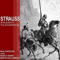 Strauss: Don Quixonte; Till Eulenspiegel