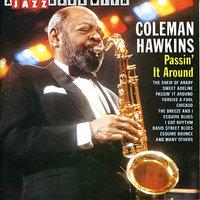 A Jazz Hour With Coleman Hawkins: Passin' It Around