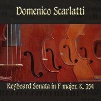 Domenico Scarlatti: Keyboard Sonata in F major, K. 354