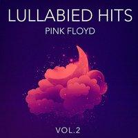 Lullabied Hits, Vol. 2: Pink Floyd