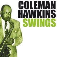 Coleman Hawkins Swings