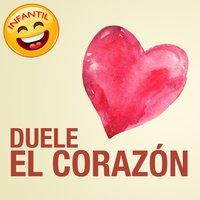 Duele el Corazón (Infantil) - Single