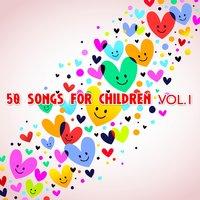 50 Songs for Children Vol. I