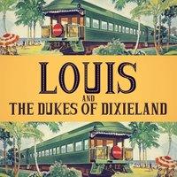 Louis & The Dukes of Dixieland