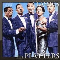 The Platters - Classics