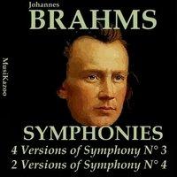 Brahms, Vol. 7 : Symphonies No.3 & No. 4