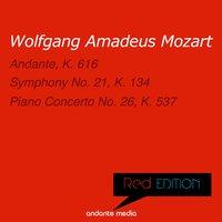 Red Edition - Mozart: Symphony No. 21, K. 134 & Piano Concerto No. 26, K. 537