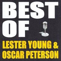 Best of Lester Young & Oscar Peterson