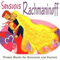 Sensuous Rachmaninoff