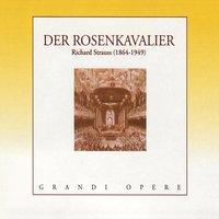 Strauss: Der Rosenkavalier (The Knight of the Rose)