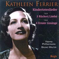 Mahler: Kindertotenlieder and Drei Rückert Liederen - Brahms: Four Serious Songs and Other Works