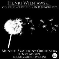 Wieniawski: Violin Concerto No. 2 in D minor, Op.22